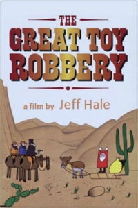 The Great Toy Robbery (1963)