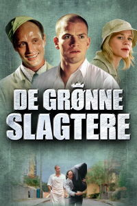 The Green Butchers (2003)