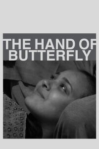 The Hand of the Butterfly (2010)