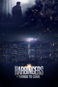 The Harbingers of Things to Come (2022)