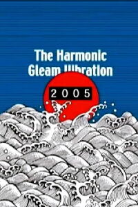 The Harmonic Gleam Vibration (2005)