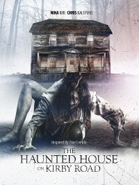 The Haunted House on Kirby Road (2016)
