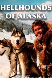 The Hellhounds of Alaska (1973)