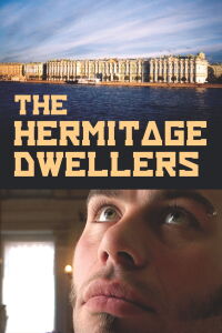 The Hermitage Dwellers (2006)