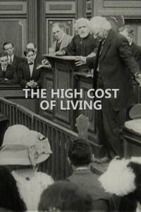 The High Cost of Living (1912)