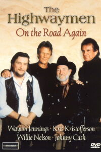The Highwaymen: On the Road Again (2003)