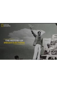 The History of Indian Elections (2023)
