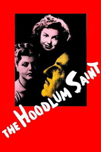 The Hoodlum Saint (1946)
