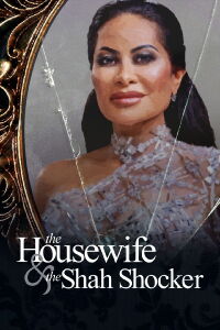 The Housewife & the Shah Shocker (2021)