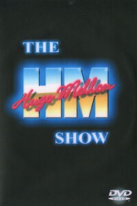 The Hugo Mellon Show (2004)