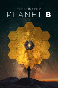 The Hunt For Planet B (2021)
