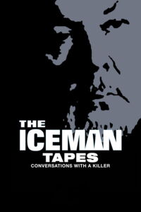 The Iceman Tapes: Conversations with a Killer (1992)
