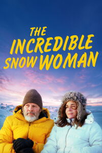 The Incredible Snow Woman (2025)