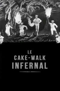 The Infernal Cake-Walk (1903)