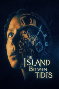 The Island Between Tides (2025)