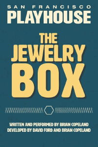 The Jewelry Box: San Francisco Playhouse (2020)