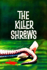 The Killer Shrews (1959)