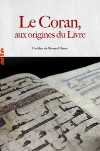 The Koran: Journey to the Book's Origin (2009)