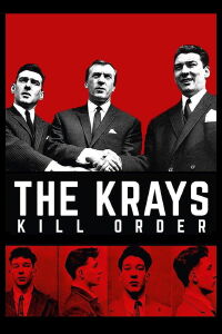 The Krays: Kill Order (2015)