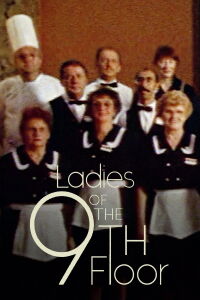 The Ladies of the 9th Floor (1998)