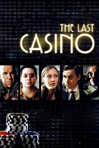The Last Casino (2004)