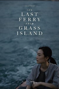 The Last Ferry from Grass Island (2020)