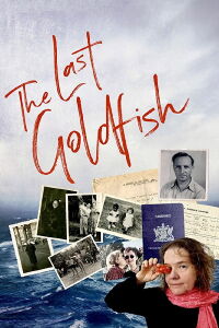 The Last Goldfish (2017)