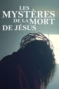 The Last Hours of Jesus Christ (2020)