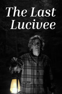 The Last Lucivee (2021)