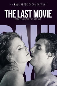 The Last Movie: Stanley Kubrick and 'Eyes Wide Shut' (1999)