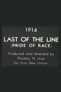 The Last of the Line (1914)