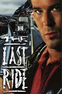 The Last Ride (1991)