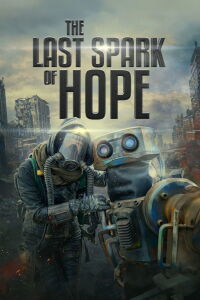The Last Spark of Hope (2023)