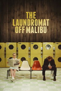 The Laundromat Off Malibu (2021)