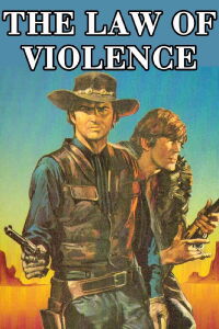The Law of Violence (1969)
