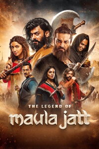 The Legend Of Maula Jatt (2022)