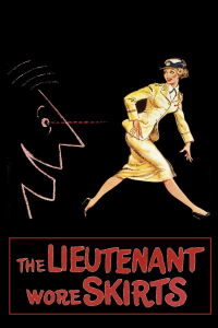 The Lieutenant Wore Skirts (1956)