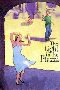 The Light in the Piazza: Live from Lincoln Center (2006)