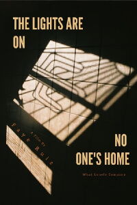 The Lights Are on, No One's Home (2020)