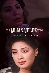 The Lilian Velez Story: Till Death Do Us Part (1995)