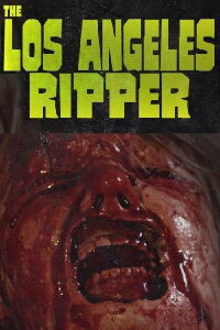 The Los Angeles Ripper (2020)