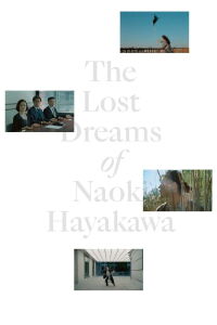 The Lost Dreams of Naoki Hayakawa (2017)