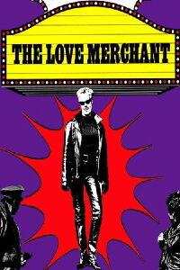 The Love Merchant (1966)