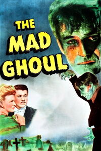 The Mad Ghoul (1943)