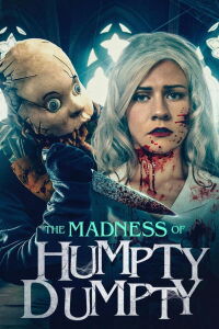 The Madness of Humpty Dumpty (2023)