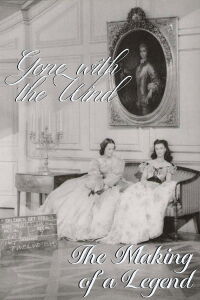 The Making of a Legend: Gone with the Wind (1988)