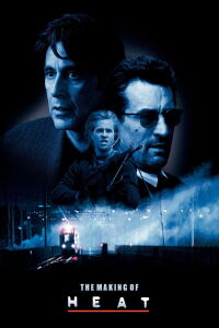 The Making of Heat (2005)
