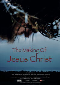 The Making of Jesus Christ (2012)