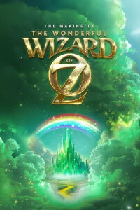 The Making of the Wonderful Wizard of Oz (2013)