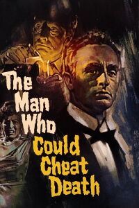 The Man Who Could Cheat Death (1959)